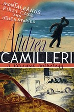 Montalbano's first case and other stories / Andrea Camilleri ; translated by Stephen Sartarelli.