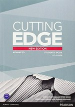 Cutting edge : students' book / advanced. Sarah Cunningham, Peter Moor, Jonathon Bygrave and Damian Williams.