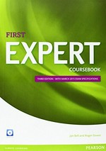 First : expert : coursebook / Jan Bell and Rodger Gower.