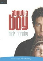 About a boy / Nick Hornby; retold by Anne Collins; [illustrations by Iván García].