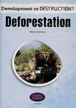 Deforestation / Richard Spilsbury.