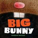Big Bunny / Rowboat Watkins.
