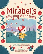 Mirabel's missing Valentines / written by Janet Lawler ; illustrated by Olivia Chin Mueller.