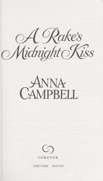 A rake's midnight kiss / Anna Campbell.