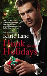 Hunk for the holidays / Katie Lane.