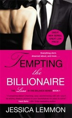 Tempting the billionaire / Jessica Lemmon.