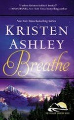 Breathe / Kristen Ashley.