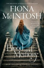 Blood and memory / Fiona McIntosh.