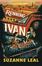 Running with Ivan / Suzanne Leal.