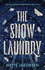 The snow laundry / Mette Jakobsen.