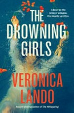 The drowning girls / Veronica Lando.