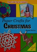 Paper crafts for Christmas / Randel McGee.