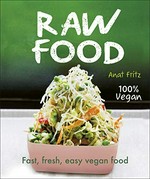 Raw food / Anat Fritz.