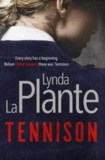 Tennison / Lynda La Plante.