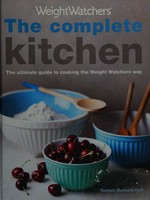 Weight Watchers : the complete kitchen / Tamsin Burnett-Hall.