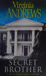 Secret brother / V.C. Andrews.