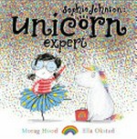 Sophie Johnson: unicorn expert / Morag Hood and Ella Okstad.