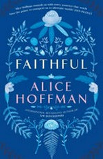 Faithful / Alice Hoffman.