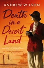 Death in a desert land / Andrew Wilson.