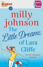 The little dreams of Lara Cliffe / Milly Johnson.