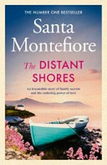 The distant shores / Santa Montefiore.