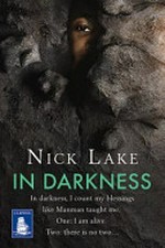 In darkness / Nick Lake.