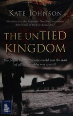 The untied kingdom / Kate Johnson.