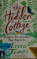 The hidden cottage / Erica James.