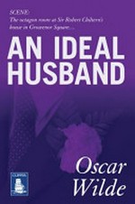 An ideal husband / Oscar Wilde.