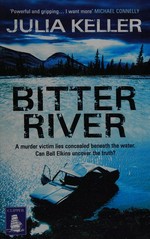 Bitter River / Julia Keller.