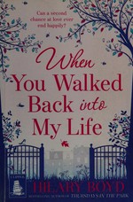 When you walked back into my life / Hilary Boyd.
