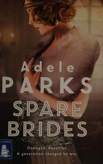Spare brides / Adele Parks.