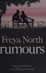 Rumours / Freya North.