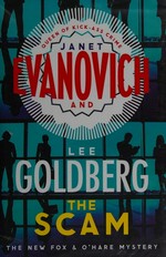 The scam / Janet Evanovich and Lee Goldberg.