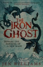 The iron ghost / Jen Williams.