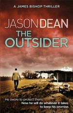 The outsider / Jason Dean.