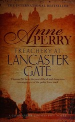 Treachery at Lancaster Gate / Anne Perry.