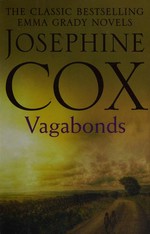 Vagabonds / Josephine Cox.