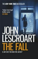 The fall / John Lescroart.