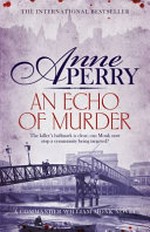 An echo of murder / Anne Perry.