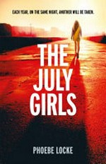 The July girls / Phoebe Locke.
