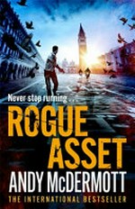 Rogue asset / Andy McDermott.