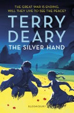 The silver hand / Terry Deary.