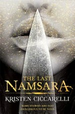 The last Namsara / Kristen Ciccarelli.