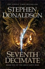 Seventh decimate / Stephen R. Donaldson.