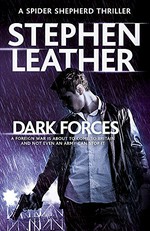 Dark forces / Stephen Leather.