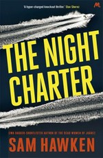 The night charter / Sam Hawken.
