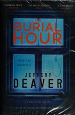 The burial hour / Jeffery Deaver.