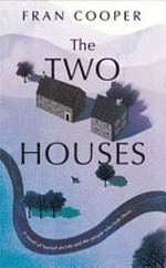 The Two Houses / Fran Cooper.