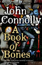 A book of bones / John Connolly.